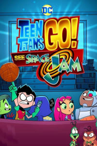 Teen Titans Go! See Space Jam