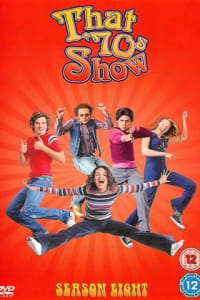 Watch That 70s Show Season 8 in 1080p on Soap2day