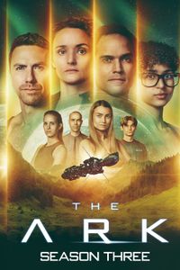 The Ark - Season 3