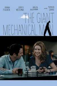 The Giant Mechanical Man