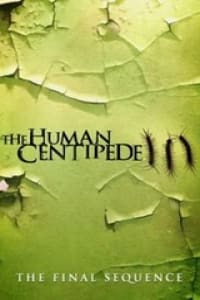 The human best sale centipede 3 online