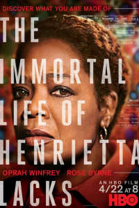 The Immortal Life of Henrietta Lacks