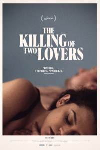 The Killing of Two Lovers