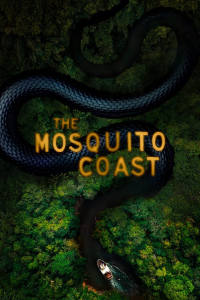 The Mosquito Coast - Season 2