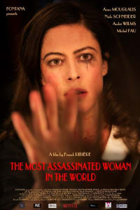 The Most Assassinated Woman in the World