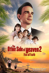 The Other Side of Heaven 2: Fire of Faith