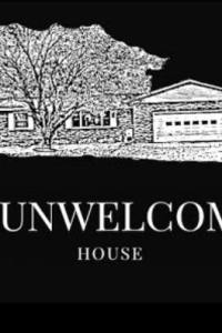 The Unwelcoming House