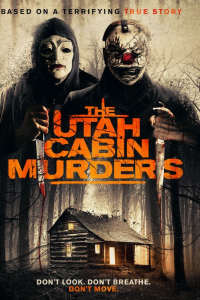 The Utah Cabin Murders