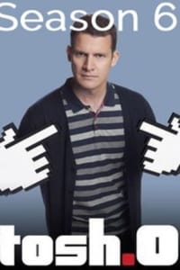 Tosh0 - Season 06