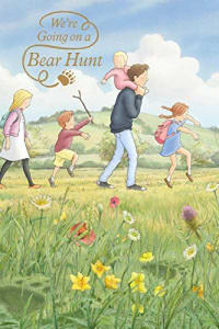 We're Going on a Bear Hunt