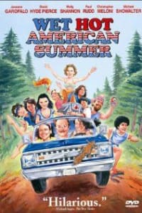 Wet Hot American Summer