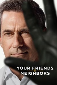 Your Friends & Neighbors - Season 2
