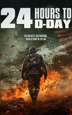 24 Hours to D-Day 24 Hours to D-Day