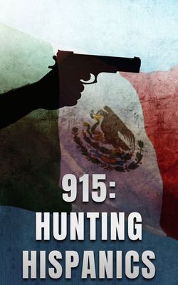 915: Hunting Hispanics-HD
