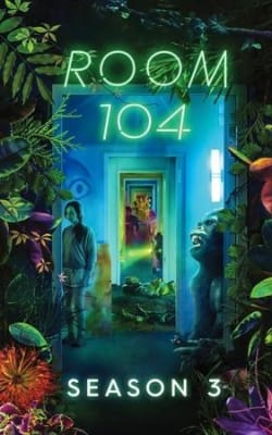 Room 104 - Season 3