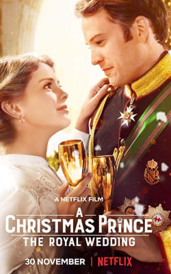 A Christmas Prince: The Royal Wedding