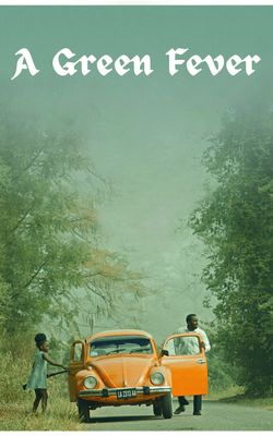 A Green Fever