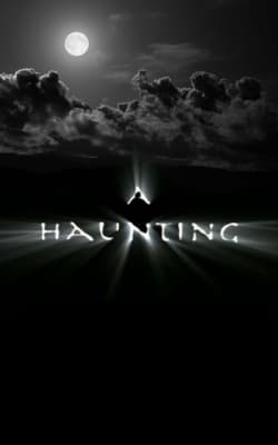 A Haunting - Season 8