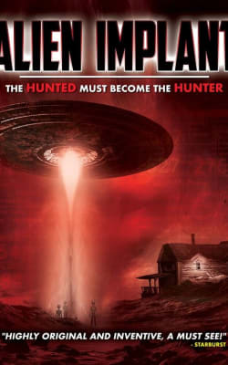 Alien Implant: The Hunted Must Become the Hunter