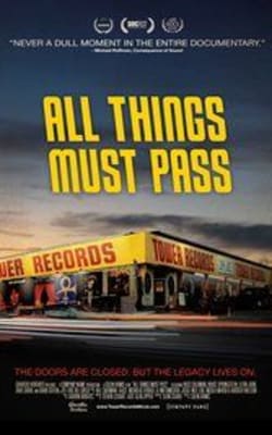 All Things Must Pass The Rise and Fall of Tower Records