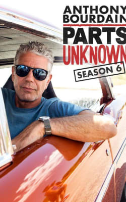 Anthony Bourdain Parts Unknown - Season 6