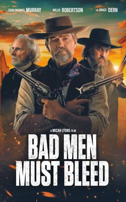 Bad Men Must Bleed-HD