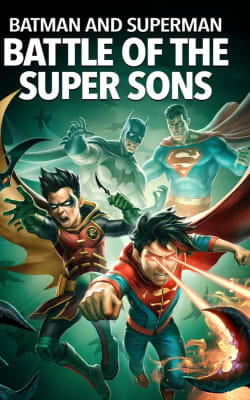 Batman and Superman: Battle of the Super Sons Batman and Superman: Battle of the Super Sons