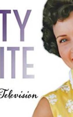 Betty White: First Lady of Television