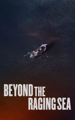 Beyond the Raging Sea