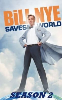 Bill Nye Saves the World - Season 02