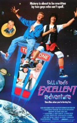 Bill & Teds Excellent Adventure