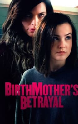 Birthmother's Betrayal