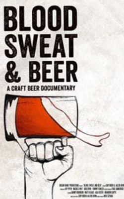 Blood Sweat and Beer