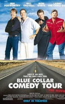 Blue Collar Comedy Tour: The Movie