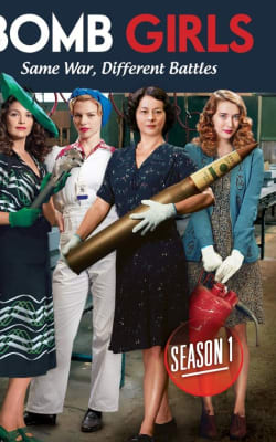 Bomb Girls - Season 1