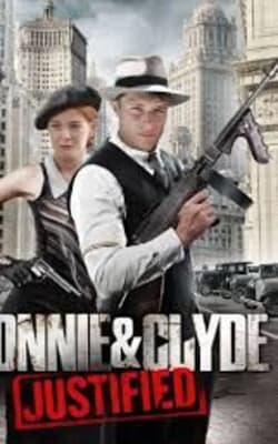 Bonnie & Clyde: Justified