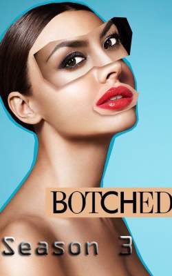 Botched - Season 3