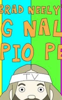 Brad Neely's Harg Nallin' Sclopio Peepio - Season 1