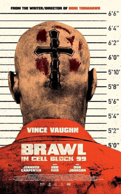 Brawl in Cell Block 99