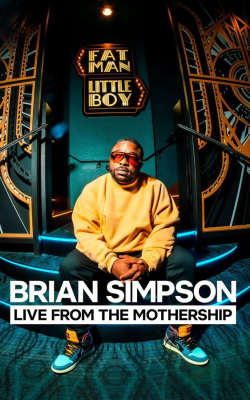 Brian Simpson: Live from the Mothership