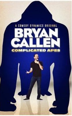 Bryan Callen Complicated Apes