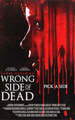 Capps Crossing: Wrong Side of Dead-HD