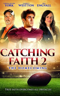 Catching Faith 2: The Homecoming