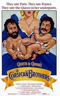 Cheech and Chong's The Corsican Brothers