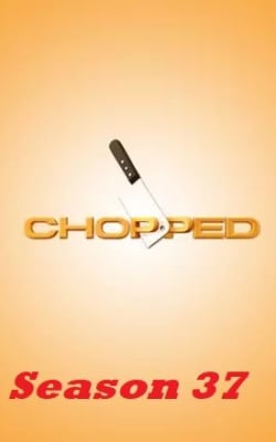 Chopped - Season 37