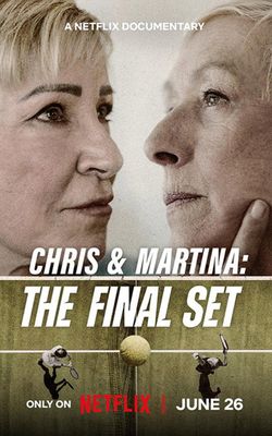 Chris & Martina: The Final Set