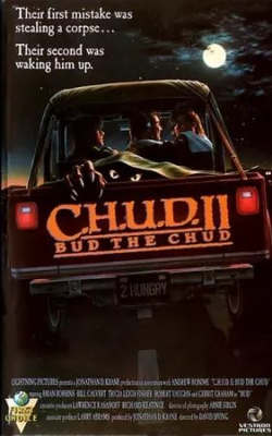 CHUD II Bud the Chud