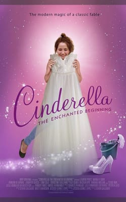 Cinderella: The Enchanted Beginning