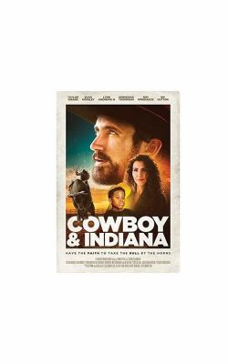 Cowboy & Indiana