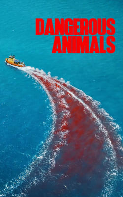 Dangerous Animals Dangerous Animals-HD